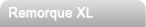 remorque xl